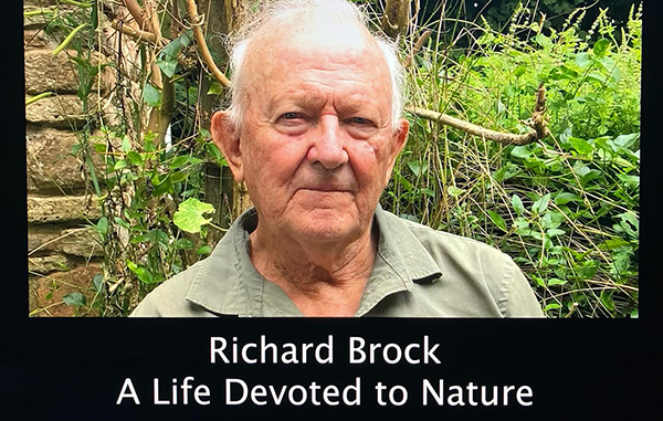 Richard Brock - A Life Devoted to Nature. by Pete Brownlee